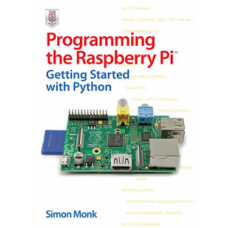 Programming the Raspberry Pi: Getting Started with Python